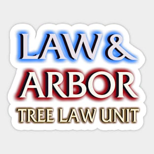 Law and Arbor Sticker